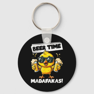 Beer Time Madafakas Funny Chicken Drink Meme Schlüsselanhänger