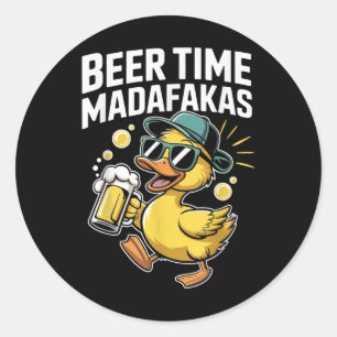Beer Time Madafakas Funny Ducks Runder Aufkleber