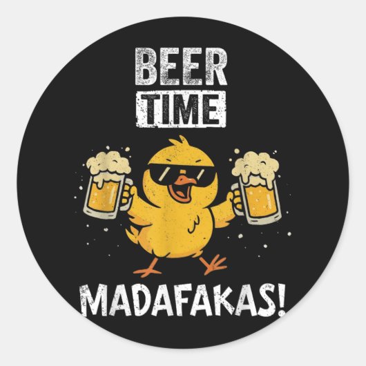 Beer Time Madafakas Funny Meme Duck mit Bierchic Runder Aufkleber (Vorderseite)