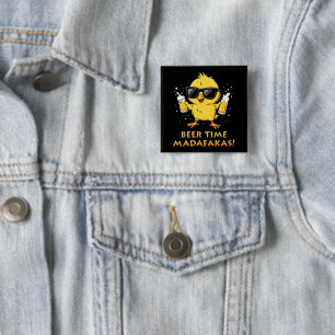 Beer Time Madafakas Funny Meme Duck Rodelbahn mit  Button
