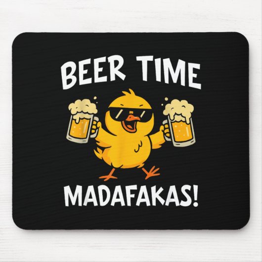 Beer Time Madafakas Funny Meme Duck With Beer Chic Mousepad (Vorne)