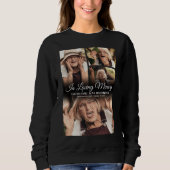 Beerdigung 4 Foto in Liebe Erinnerung Sweatshirt (Vorderseite)