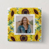 Beerdigung Sonnenblumen Foto Gedenkstätte Platz Button (Vorderseite)