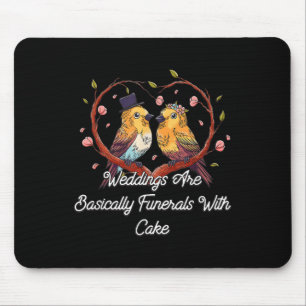 Beerdigungen mit Kuchen-Hochzeitspaziergänger und  Mousepad