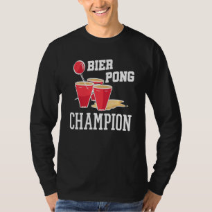 Beerpong Drinking Game Beer Drink Beer Pong Ch T-Shirt