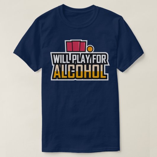 Beerpong Teamkleidung spielt für Alkohol T T-Shirt (Design vorne)
