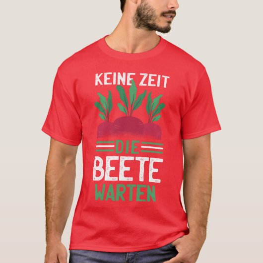 Beet German Quotehe Quote In German Noimehe retro T-Shirt (Vorderseite)