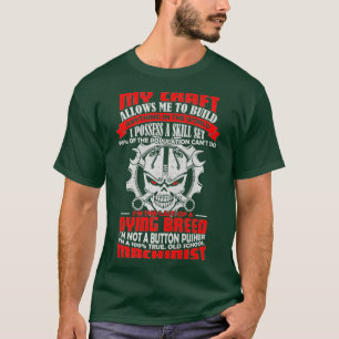 BeeTee Im A 100 wahre Old School Machinist T-Shirt