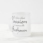 Beethoven-Musik-Leidenschaftszitat Mattglastasse (Vorderseite Links)