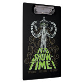 Beetlejuice | It's Show Time! Klemmbrett (Rechts)