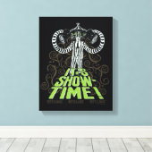 Beetlejuice | It's Show Time! Leinwanddruck (Insitu (Holzboden))