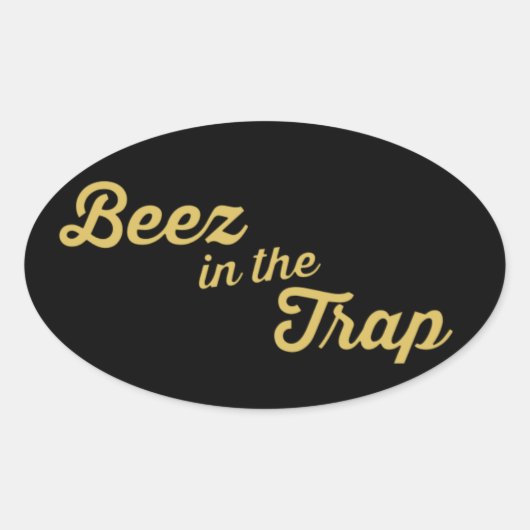 Beez in der Trap-Aufkleber Ovaler Aufkleber (Vorderseite)
