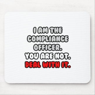 Befassen Sie sich damit ... Funny Compliance Offic Mousepad