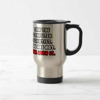Befassen Sie sich damit ... Funny Computer Scienti Reisebecher