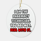 Befassen Sie sich damit ... Funny Pharmacy Technik Keramik Ornament (Links)