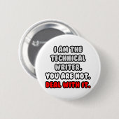 Befassen Sie sich damit ... Funny Technical Writer Button (Vorne & Hinten)