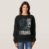 Befischung nur noch eine Kasse, die ich versproche Sweatshirt (Vorne ganz)