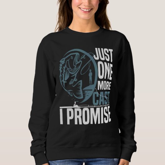 Befischung nur noch eine Kasse, die ich versproche Sweatshirt (Vorderseite)