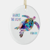 Befolgen Sie das Zitat der lokalen Sea Turtle Gefä Keramik Ornament (Rechts)