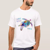 Befolgen Sie das Zitat der lokalen Sea Turtle Gefä T-Shirt (Vorderseite)