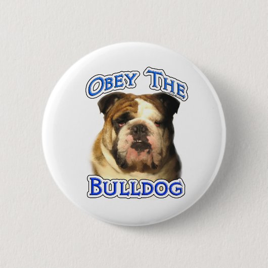Befolgen Sie den Bulldog - Button (Vorderseite)