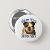 Befolgen Sie den Bulldog - Button (Vorne & Hinten)