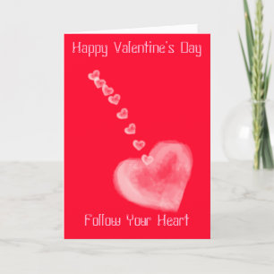 Befolgen Sie die Valentinstag-Karte Ihres Herzens Feiertagskarte