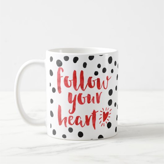 Befolgen Sie Ihr Herzangebot Kaffeetasse (Links)