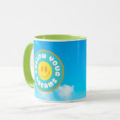 Befolgen Sie Ihre Träume Gutes Gesicht Tasse w Gre (Vorderseite Links)