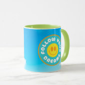 Befolgen Sie Ihre Träume Gutes Gesicht Tasse w Gre (VorderseiteRechts)