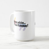 Befolgen Sie meinen Rat… Kaffeetasse (Vorderseite Links)