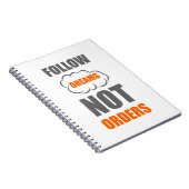 Befolgen Sie Träume nicht Bestellungen Notizblock (Rechte Seite)