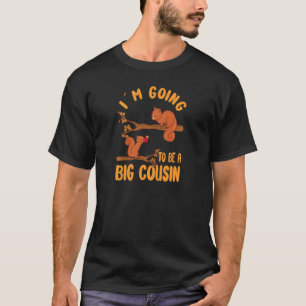 Befördert auf Big Cousin 2022 werde ich ein Cous T-Shirt