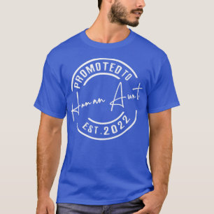 Befördert auf Tante 2022 bald zu Schwangerschaft A T-Shirt