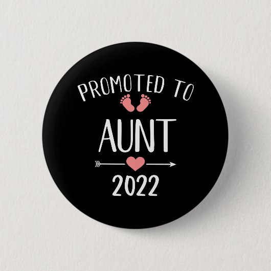 Befördert auf Tante 2022 Button (Vorderseite)