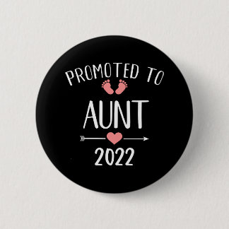 Befördert auf Tante 2022 Button
