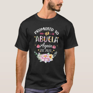 Befördert nach Abuela wieder 2022 Blume Oma Annou T-Shirt
