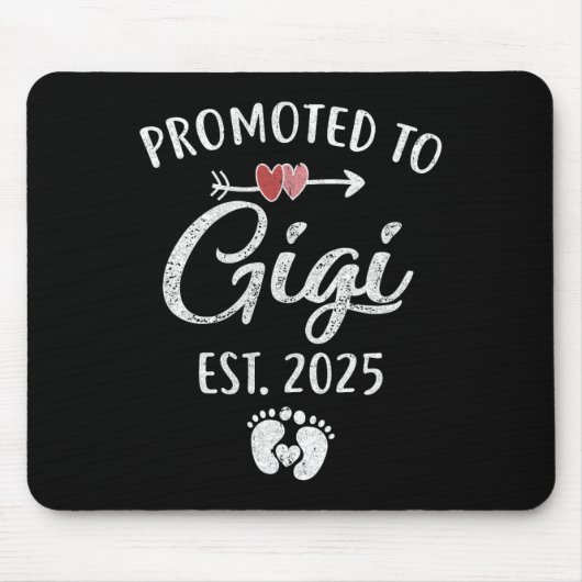 Befördert nach Gigi Est 2025 Funny First Mütter Mousepad (Vorne)