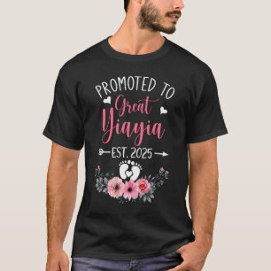 Befördert nach Great Yiayia Est 2025 Mütter Day Sh T-Shirt