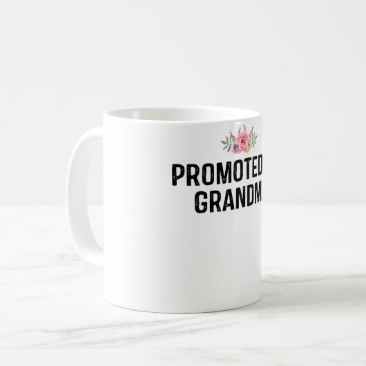 Befördert nach Oma Kaffeetasse (Vorderseite Links)