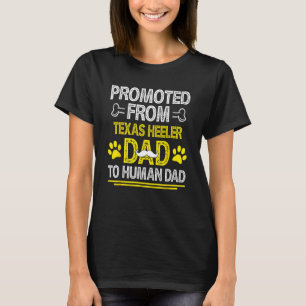 Befördert von Texas Heeler Vater Lustiger Texas Ri T-Shirt