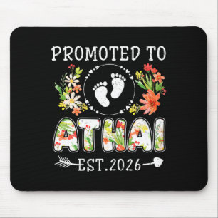 Befördert zu Athai 2026 Blumen erste Tante Mousepad