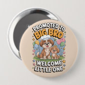 Befördert zu Big Bro, Big Brother, Button (Vorne & Hinten)