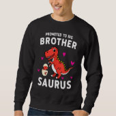 Befördert zu Big Brothersaurus Big Brother Dinosau Sweatshirt (Vorderseite)