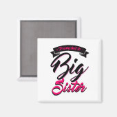Befördert zu Big Sister Magnet (Vorderseite/Rückseite)
