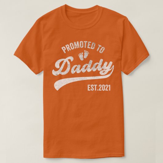 Befördert zu Daddy 2021 Funny New Dad Baby T-Shirt (Design vorne)
