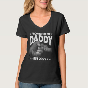Befördert zu Daddy 2022 für neuen Vater zum ersten T-Shirt