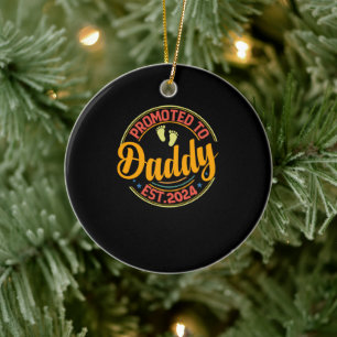 Befördert zu DADDY 2024 New Dad First Time Vater 2 Keramik Ornament