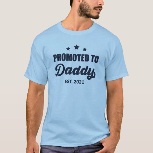 Befördert zu Daddy Est. 2021 T-Shirt (Vorderseite)