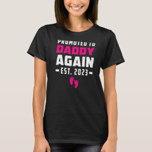 Befördert zu Daddy wieder Schwangerschaft Ankündig T-Shirt